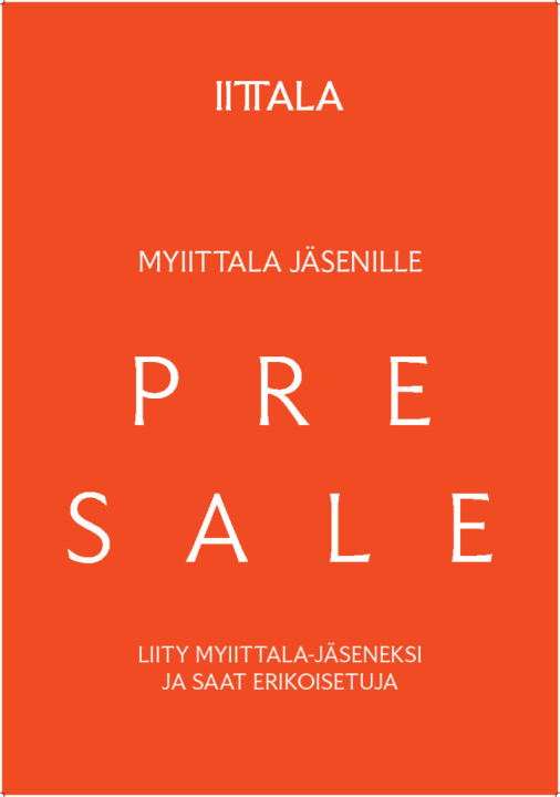 Infossa lukee; PreSale  vain Myiittala jäsenillle