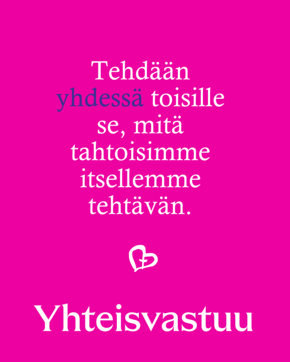 Pinkillä pohjalla Yhteisvastuusydän ja teksti: Tehdään yhdessä toisille se, mitä tahtoisimme itsellemme tehtävän.