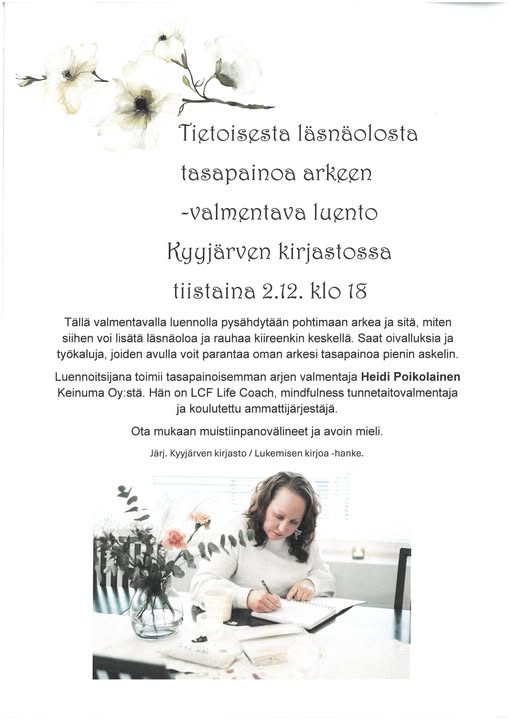 Tietoisesta läsnäolosta tasapainoa arkeen -valmentava luento.