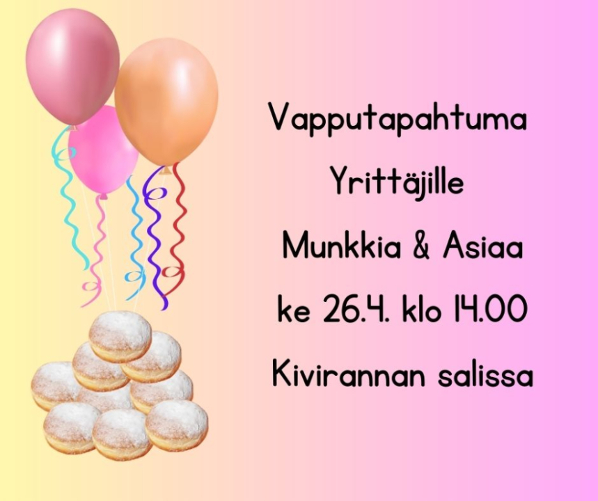 Vapputapahtuma Yrittäjille - Munkkia & Asiaa -mainos