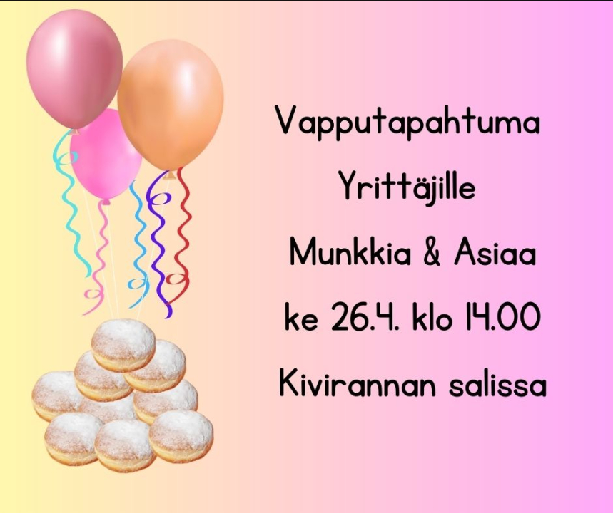 Vapputapahtuma Yrittäjille - Munkkia & Asiaa -mainos
